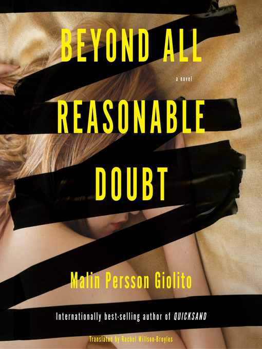Title details for Beyond All Reasonable Doubt by Malin Persson Giolito - Wait list